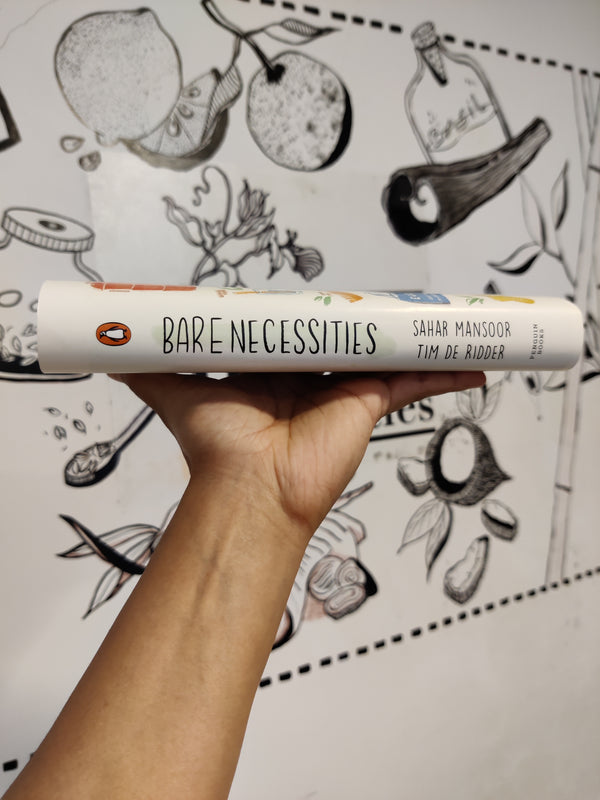 Bare Necessities: How to Live a Zero-Waste Life - Book by Sahar Mansoor & Tim De Ridder